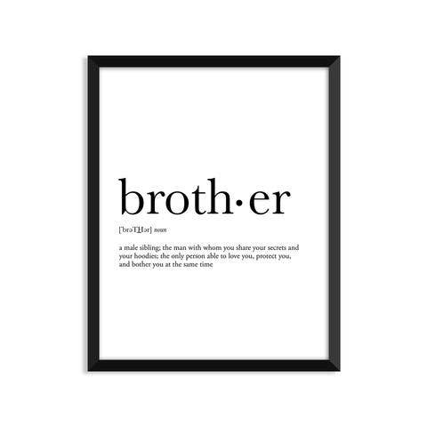 Footnotes - Brother Definition - Everyday Art Print