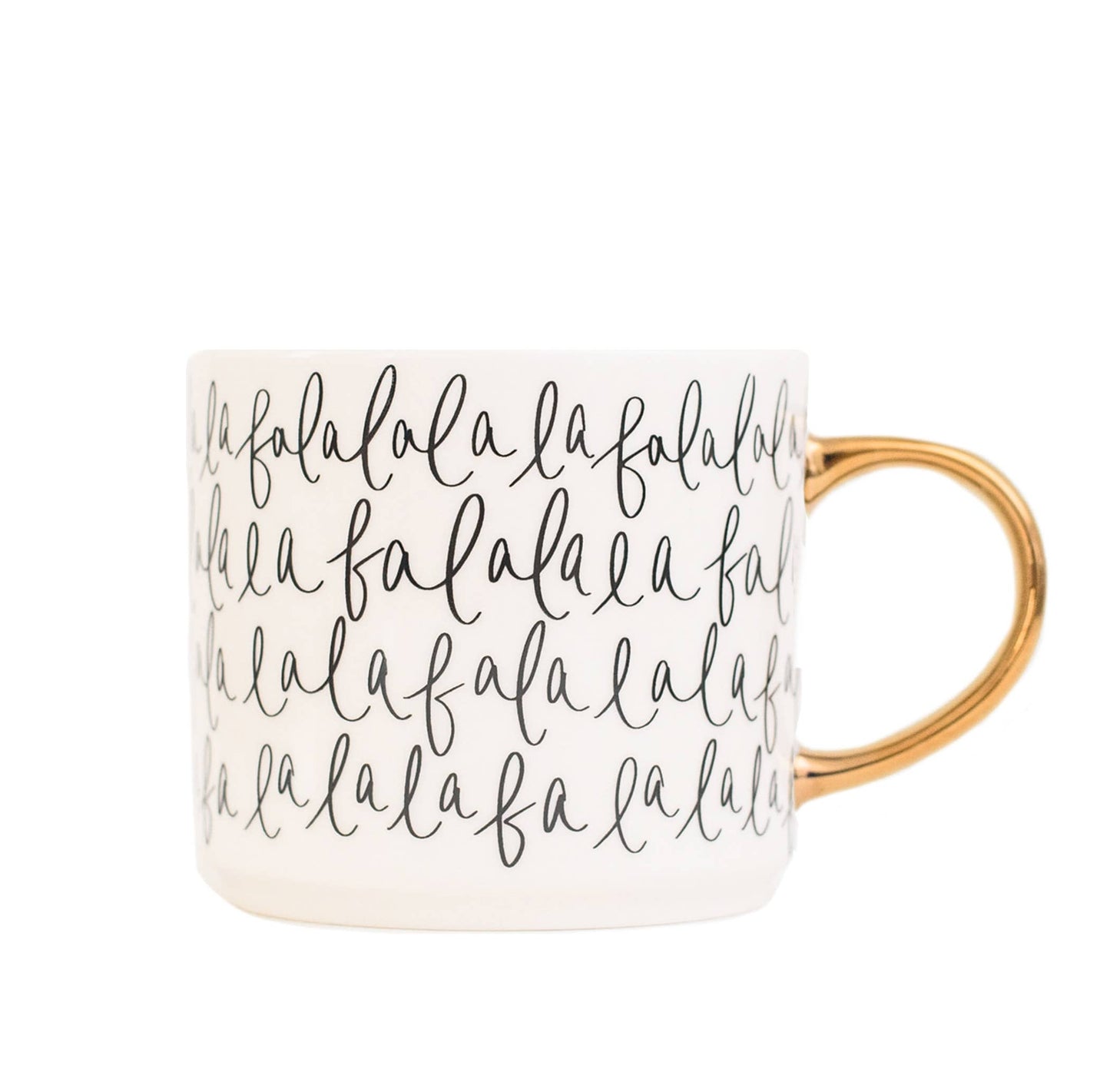 Fa La La La - Black, White, + Gold Coffee Mug - 17 oz