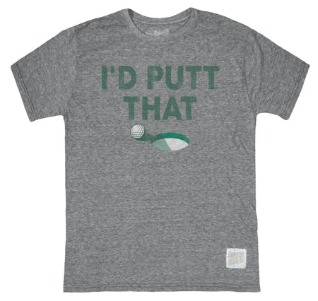 I'd Putt That T-Shirt