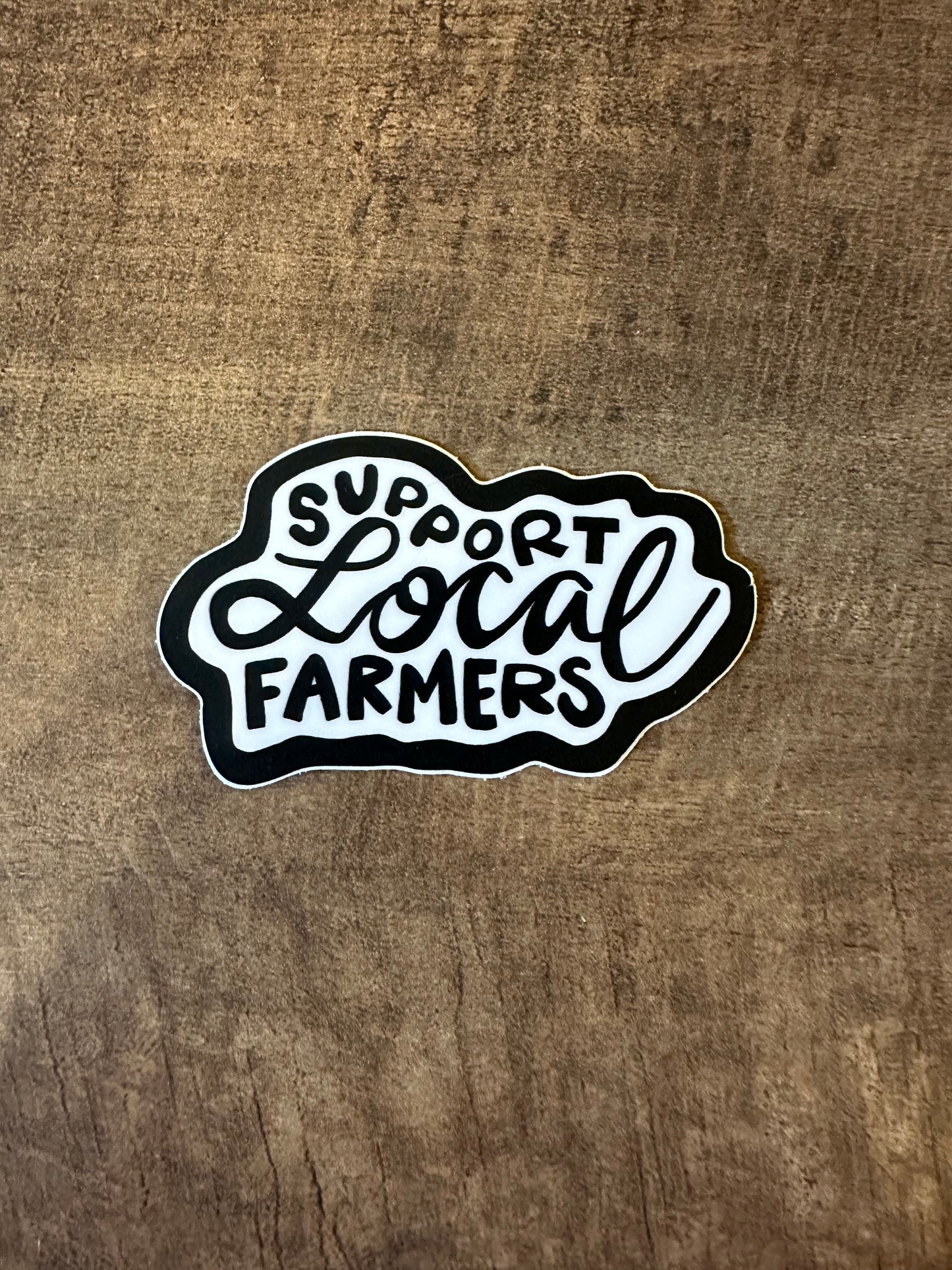 Support Local Farmers Sticker