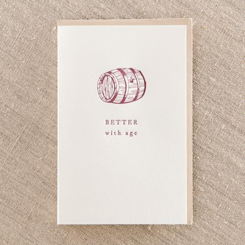 Better With Age Greeting Card