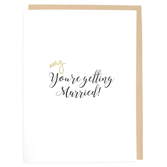 OMG, You're Getting Married Card