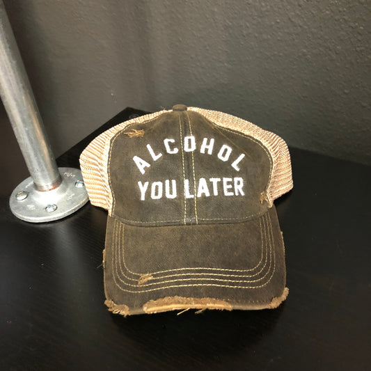 Retro Brand Hat - Alcohol You Later